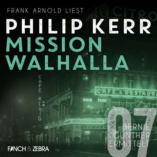 Cover von Philip Kerr - Bernie Gunther ermittelt - Band 7 - Mission Walhalla