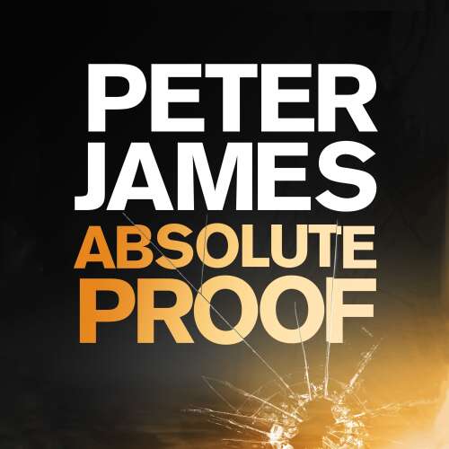 Cover von Peter James - Absolute Proof