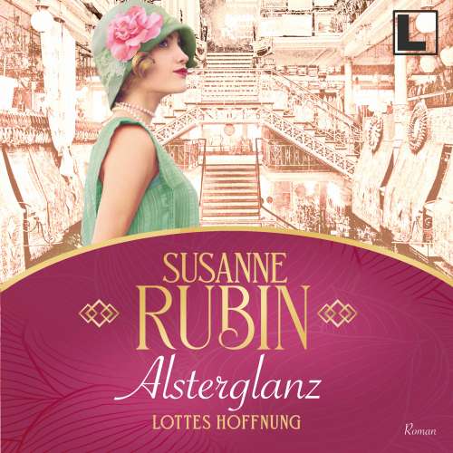 Cover von Susanne Rubin - Das Alsterhaus - Band 1 - Alsterglanz - Lottes Hoffnung