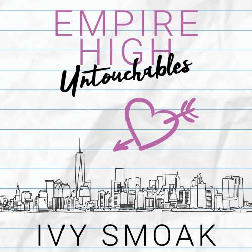 Cover von Ivy Smoak - Empire High - Book 1 - Empire High Untouchables