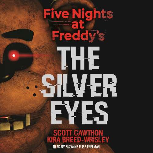 Cover von Scott Cawthon - Five Nights at Freddy's - Book 1 - The Silver Eyes