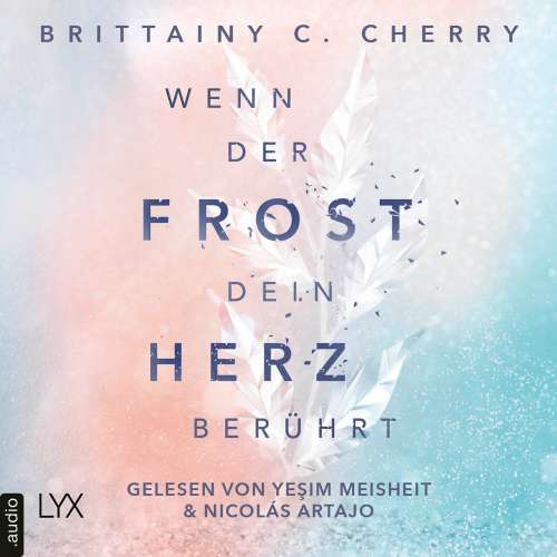 Cover von Brittainy C. Cherry - Coldest Winter-Reihe - Teil 2 - Wenn der Frost dein Herz berührt
