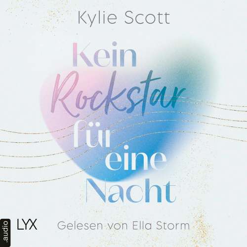 Cover von Kylie Scott - Rockstars - Teil 1 - Kein Rockstar für eine Nacht