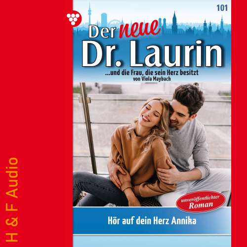 Cover von Viola Maybach - Der neue Dr. Laurin - Band 101 - Hör auf dein Herz, Annika!