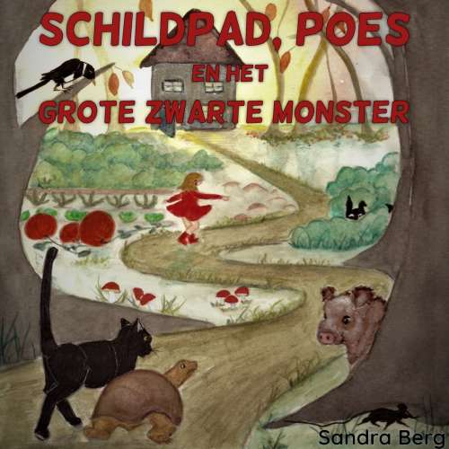 Cover von Sandra Berg - Schildpad, poes en het grote zwarte monster
