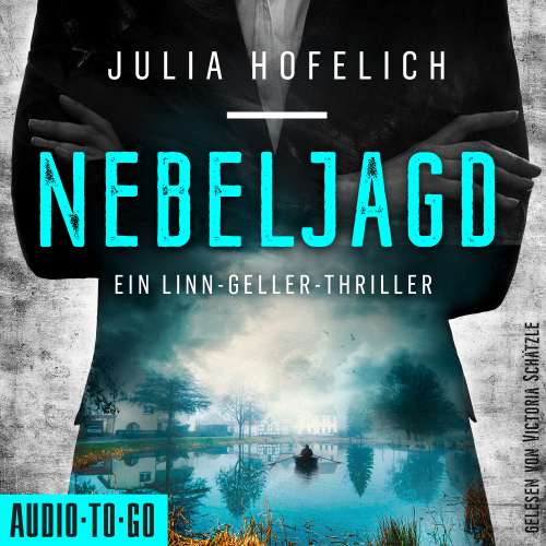 Cover von Julia Hofelich - Linn Geller - Band 2 - Nebeljagd