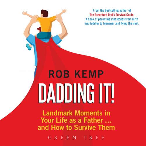Cover von Rob Kemp - Dadding It! - Landmark Moments in Your Life as a Father... and How to Survive Them