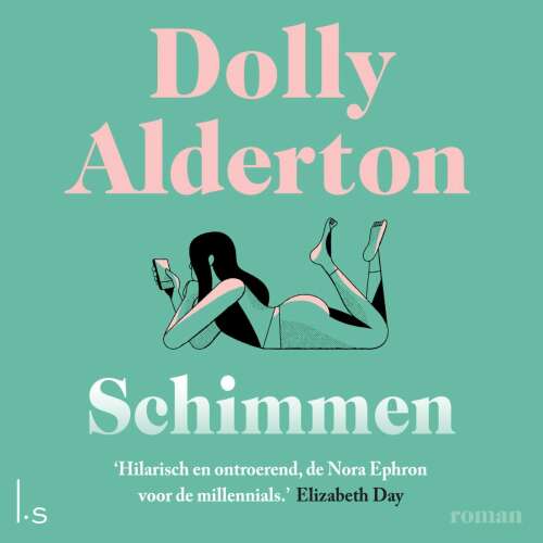 Cover von Dolly Alderton - Schimmen