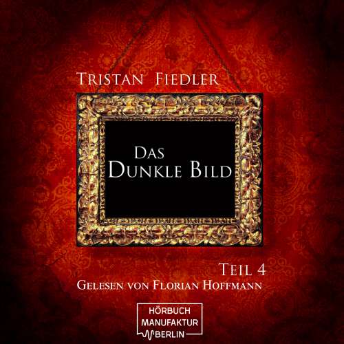 Cover von Tristan Fiedler - Das dunkle Bild - Band 4