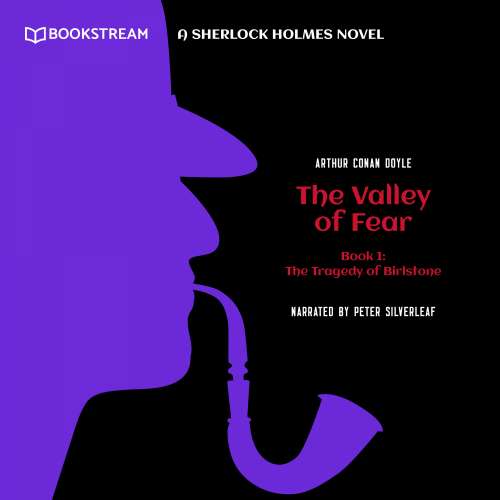 Cover von Sir Arthur Conan Doyle - The Valley of Fear - Book 1 - The Tragedy of Birlstone - A Sherlock Holmes Novel