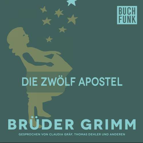 Cover von Brüder Grimm - Die zwölf Apostel