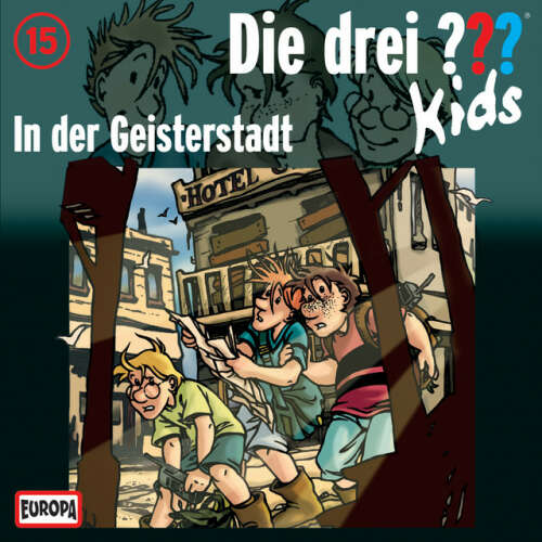 Cover von Die drei ??? Kids - 015/In der Geisterstadt