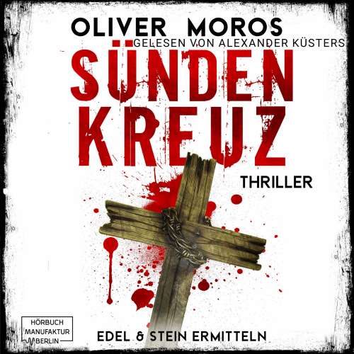 Cover von Oliver Moros - Kripo Berlin: Edel & Stein ermitteln - Band 3 - Sündenkreuz