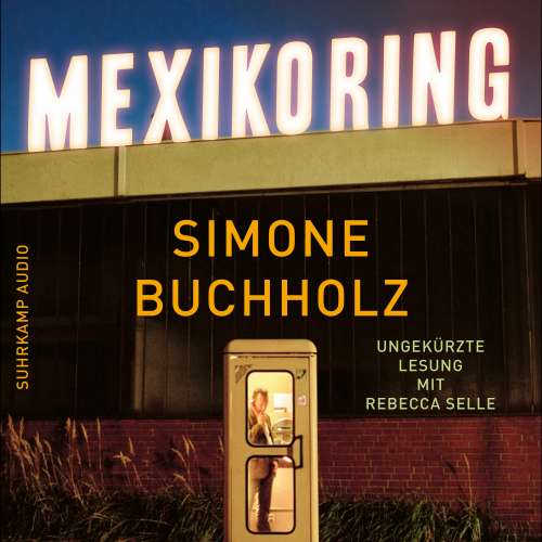 Cover von Simone Buchholz - Mexikoring