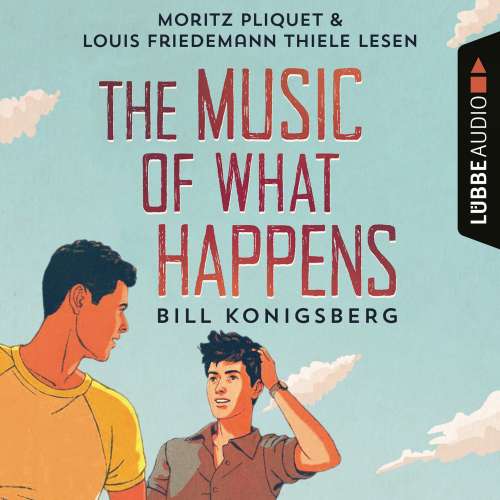 Cover von Bill Konigsberg - The Music of What Happens
