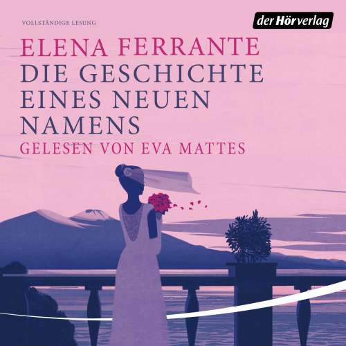 Cover von Elena Ferrante - Die Neapolitanische Saga 2 - Die Geschichte eines neuen Namens