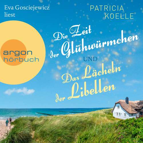 Cover von Patricia Koelle - Die Zeit der Glühwürmchen & Das Lächeln der Libelle - Zwei Romane aus der Inselgarten-Reihe