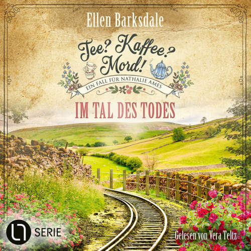 Cover - Ellen Barksdale - Nathalie Ames ermittelt. Tee? Kaffee? Mord! - Folge 32 - Im Tal des Todes