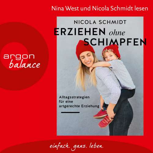 Cover von Nicola Schmidt - Erziehen ohne Schimpfen - Alltagsstrategien für eine artgerechte Erziehung