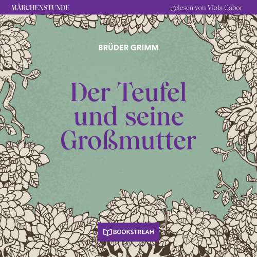 Cover von Brüder Grimm - Märchenstunde - Folge 86 - Der Teufel und seine Großmutter