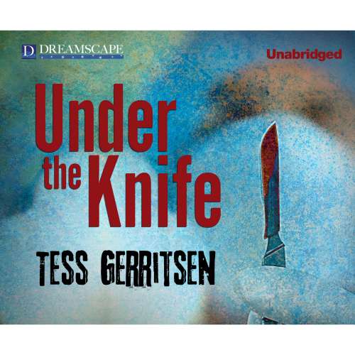 Cover von Tess Gerritsen - Under the Knife