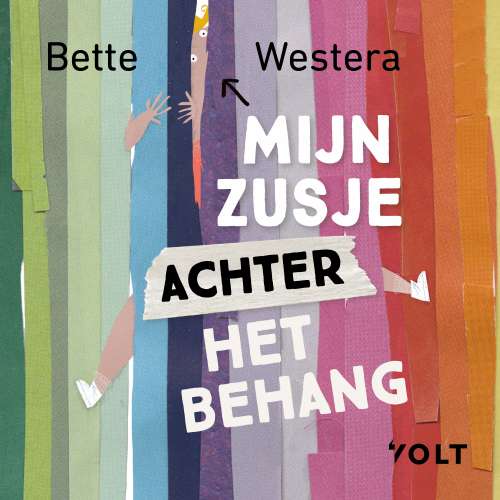 Cover von Bette Westera - Mijn zusje achter het behang - Familiepoëzie