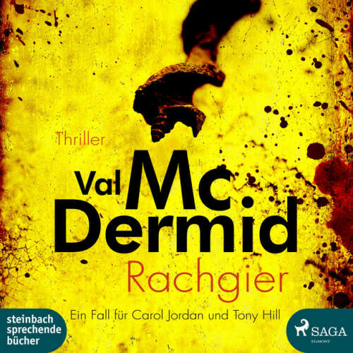 Cover von Val McDermid - Rachgier - Ein Fall für Carol Jordan und Tony Hill (Ungekürzt)