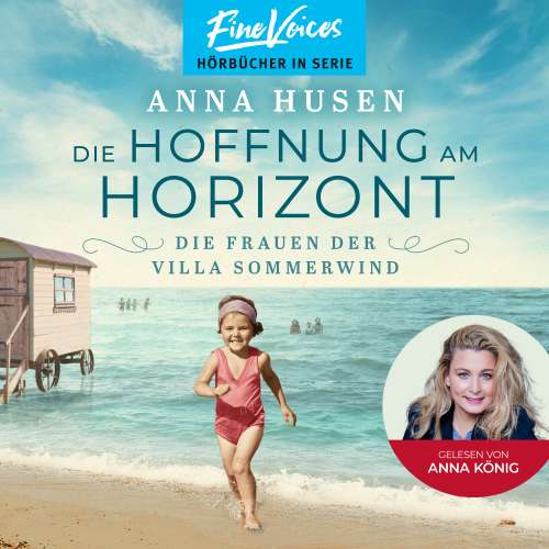 Cover von Anna Husen - Die Frauen der Villa Sommerwind - Band 2 - Die Hoffnung am Horizont