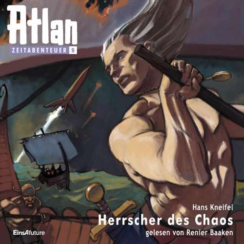 Cover von Hans Kneifel - Atlan Zeitabenteuer 9 - Herrscher des Chaos