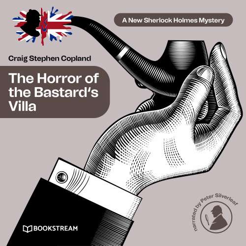 Cover von Sir Arthur Conan Doyle - A New Sherlock Holmes Mystery - Episode 27 - The Horror of the Bastard's Villa