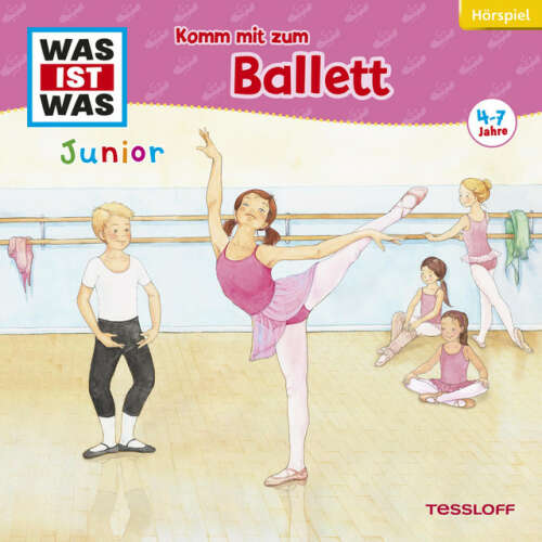 Cover von Was Ist Was Junior - 31: Komm mit zum Ballett