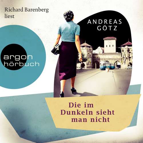 Cover von Andreas Götz - Die im Dunkeln sieht man nicht