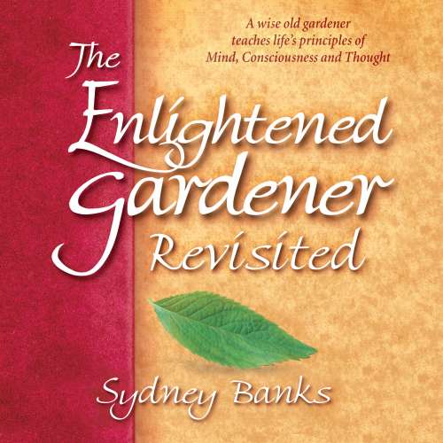 Cover von Sydney Banks - The Enlightened Gardener Revisited