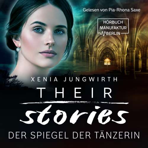 Cover von Xenia Jungwirth - Their Stories - Band 2 - Der Spiegel der Tänzerin