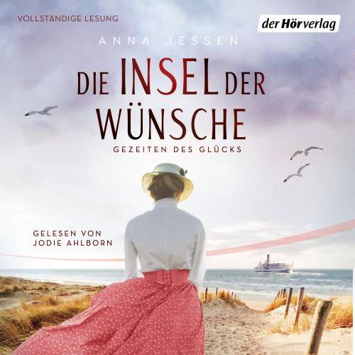 Cover von Anna Jessen - Die Helgoland-Saga - Band 2 - Die Insel der Wünsche - Gezeiten des Glücks