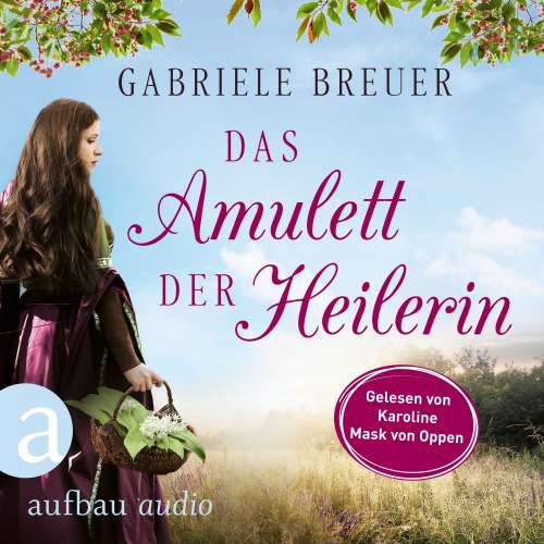 Cover von Gabriele Breuer - Liebe, Tod und Teufel - Band 1 - Das Amulett der Heilerin
