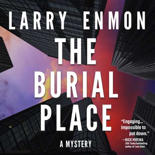 Cover von Larry Enmon - A Rob Soliz and Frank Pierce Mystery - Book 1 - The Burial Place