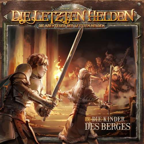 Cover von Die Letzten Helden - Folge 5 - Die Kinder des Berges