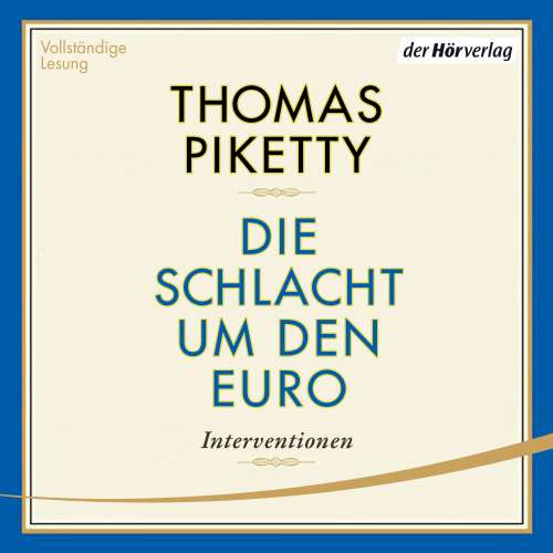 Cover von Thomas Piketty - Die Schlacht um den Euro