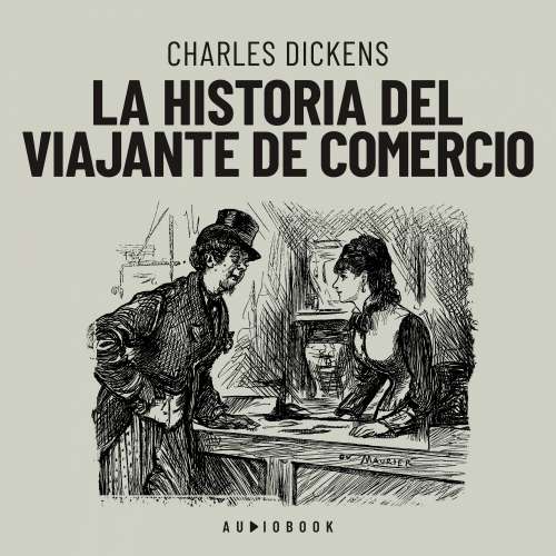 Cover von Charles Dickens - La historia del viajante de comercio
