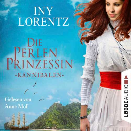 Cover von Iny Lorentz - Die Perlenprinzessin - Teil 2 - Kannibalen