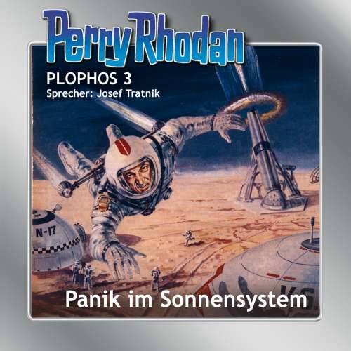 Cover von Clark Darlton - Perry Rhodan - Plophos 3 - Panik im Sonnensystem