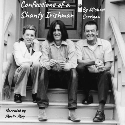 Cover von Michael Corrigan - Confessions of a Shanty Irishman