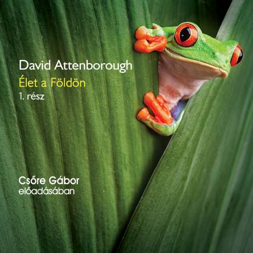 Cover von David Attenborough - Egy ifjú természettudós történetei I.