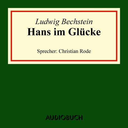 Cover von Ludwig Bechstein - Hans im Glücke