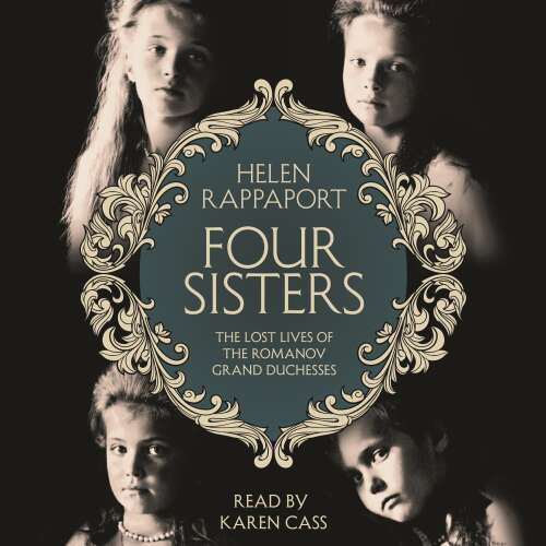 Cover von Helen Rappaport - Four Sisters - The Lost Lives of the Romanov Grand Duchesses