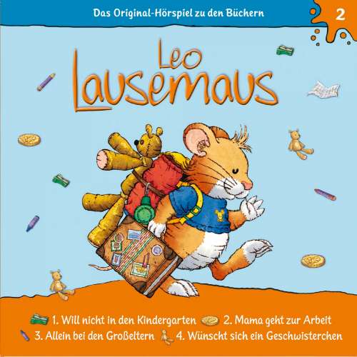 Cover von Leo Lausemaus - Leo Lausemaus - Folge 2 - Leo will nicht in den Kindergarten