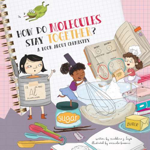 Cover von Madeline J. Hayes - How Do Molecules Stay Together? - A Book About Chemistry