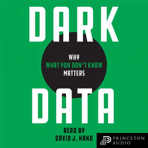 Cover von David J. Hand - Dark Data - Why What You Don't Know Matters