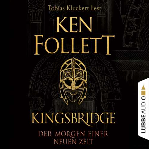 Cover von Ken Follett - Kingsbridge - Roman - Band 4 - Der Morgen einer neuen Zeit